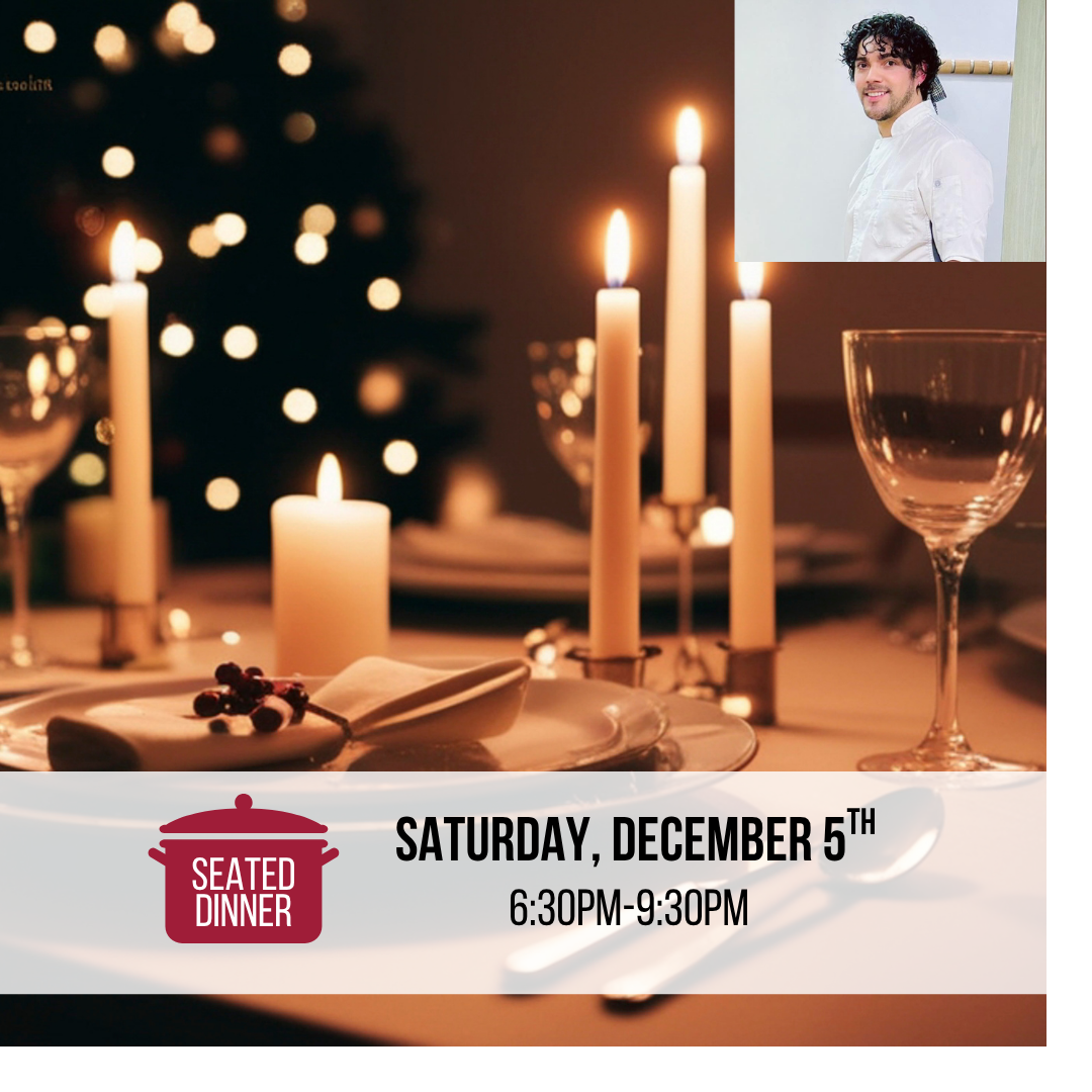 Celebrate the Season! Dinner with Chef Adrian